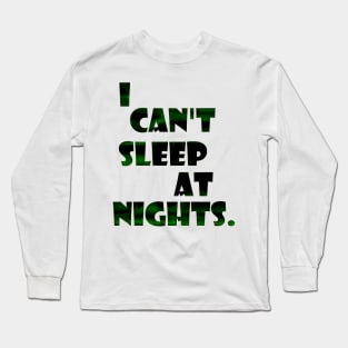 Sleep Long Sleeve T-Shirt